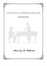 Living in a Complicated Life (Bb Clarinet & Piano)